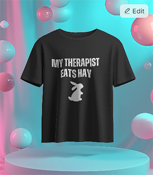 Womens My Therapist Eats Hay Bunny Rabbit T-Shirt